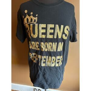 Women's Medium September Queen Birthday Girl Shirt WORN ONCE